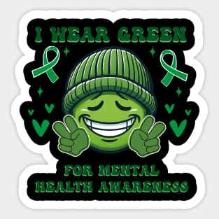 I Wear Green For Mental Health Awareness, In May we Wear Green Mental Health Awareness Sticker